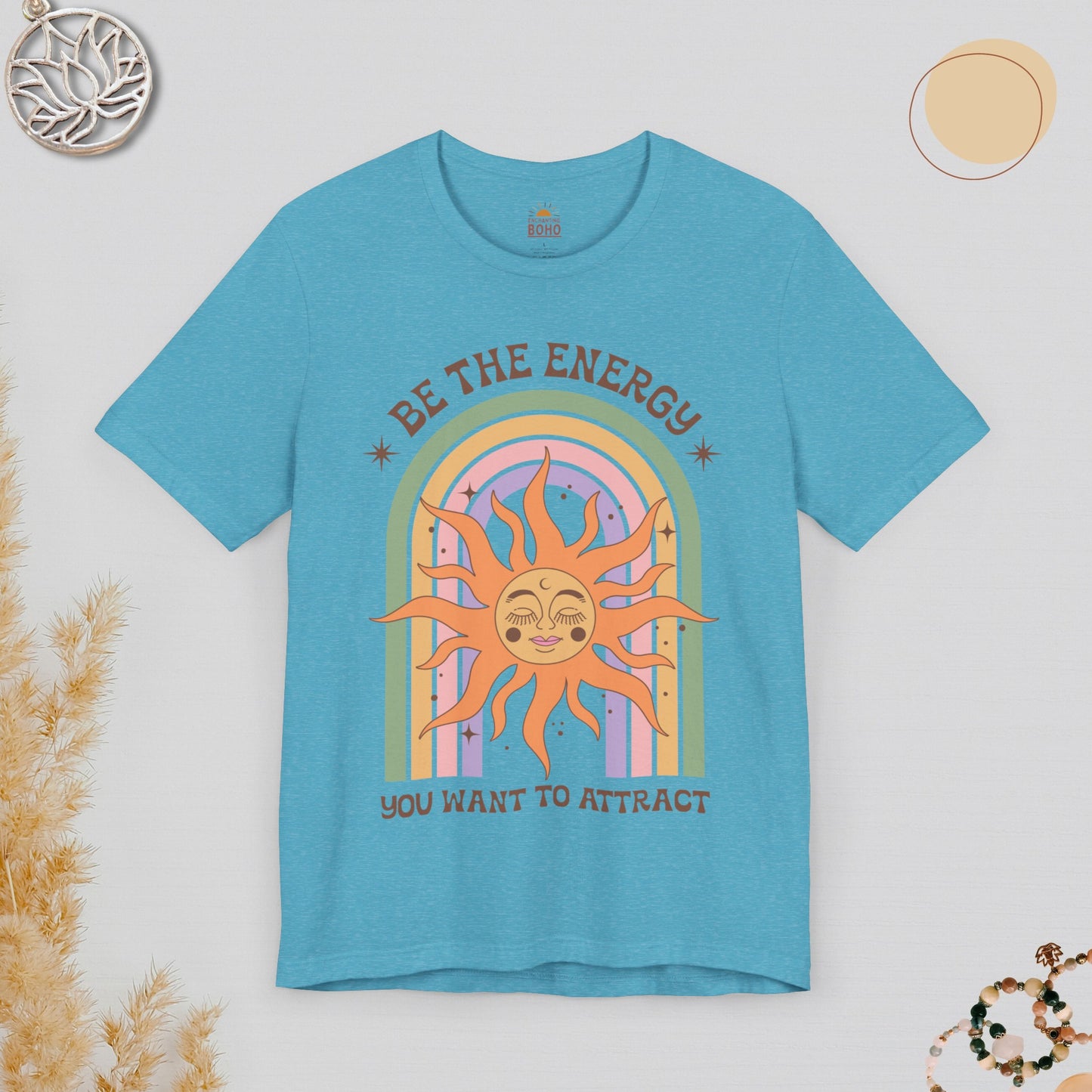 Be The Energy You Want To Atract Tee