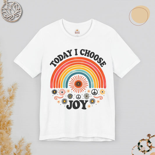 Today I Choose Joy Tee