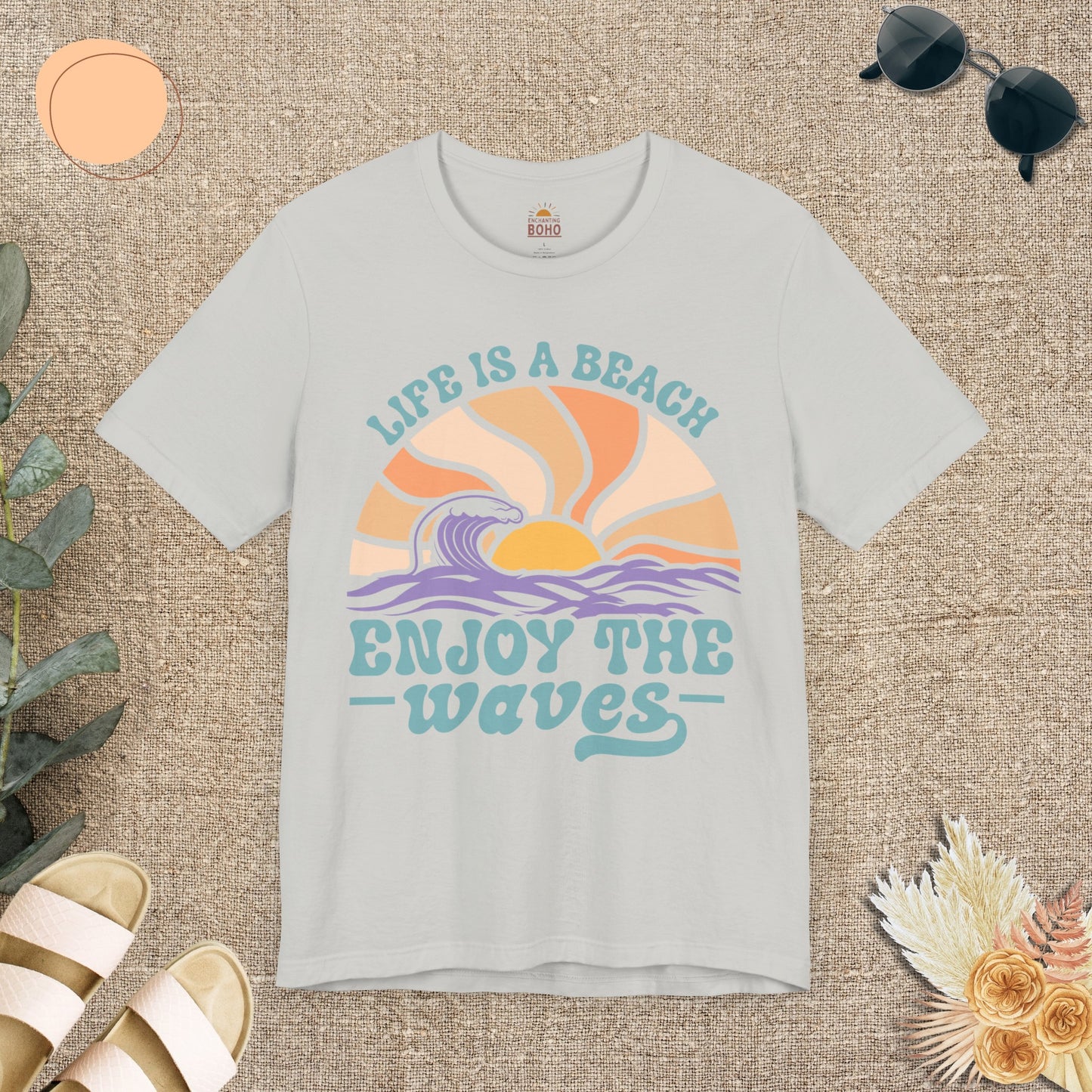 Life Is A Beach Enjoy The Waves II Tee