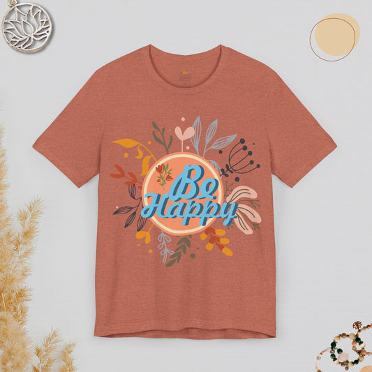Be Happy Tee