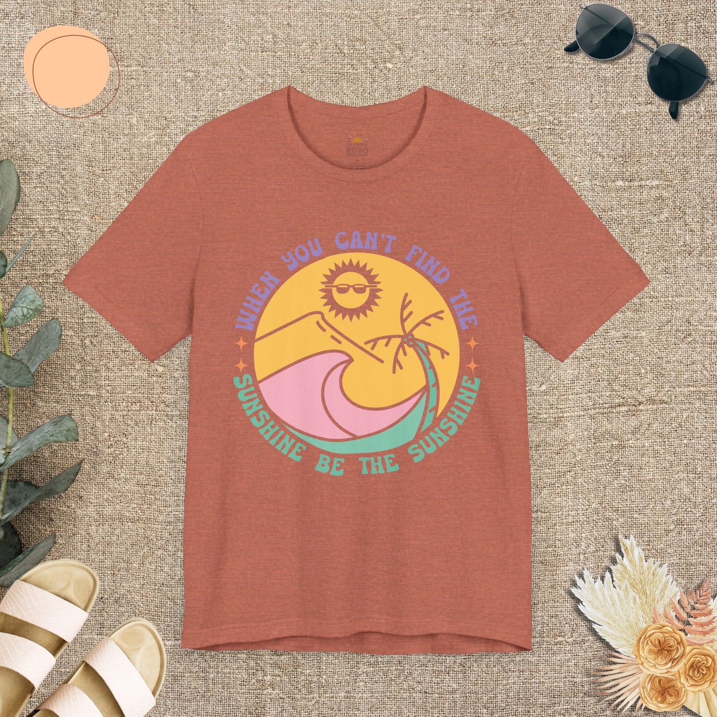 When You Can't Find The Sunshine Be The Sunshine Tee