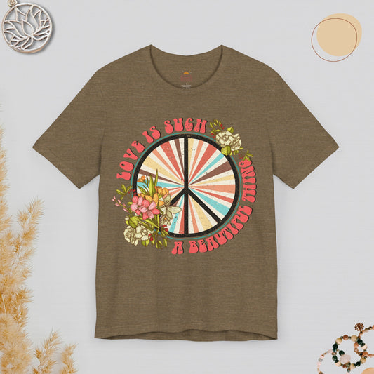 Love Is Such a Beautiful Thing Tee