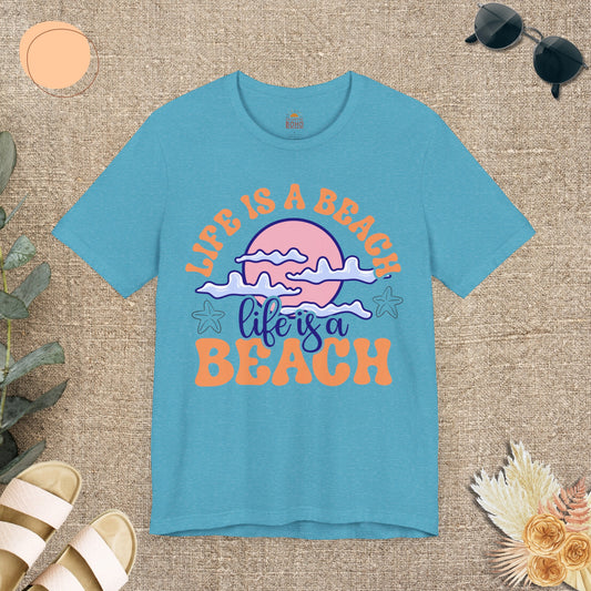 Life Is A Beach Tee