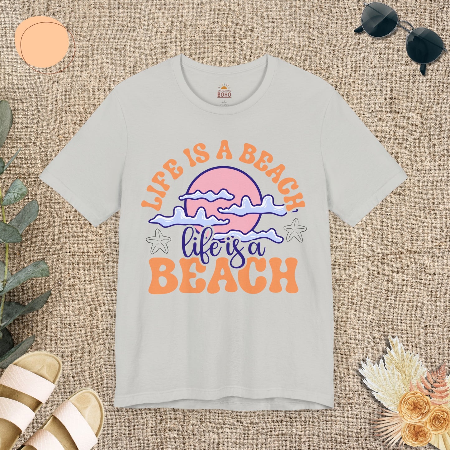 Life Is A Beach Tee