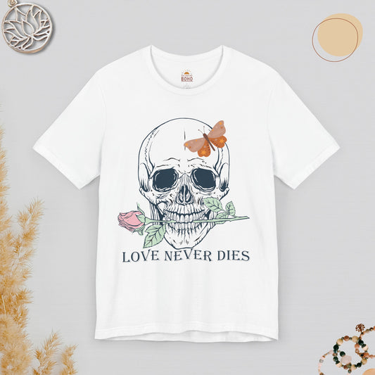 Love Never Dies Tee