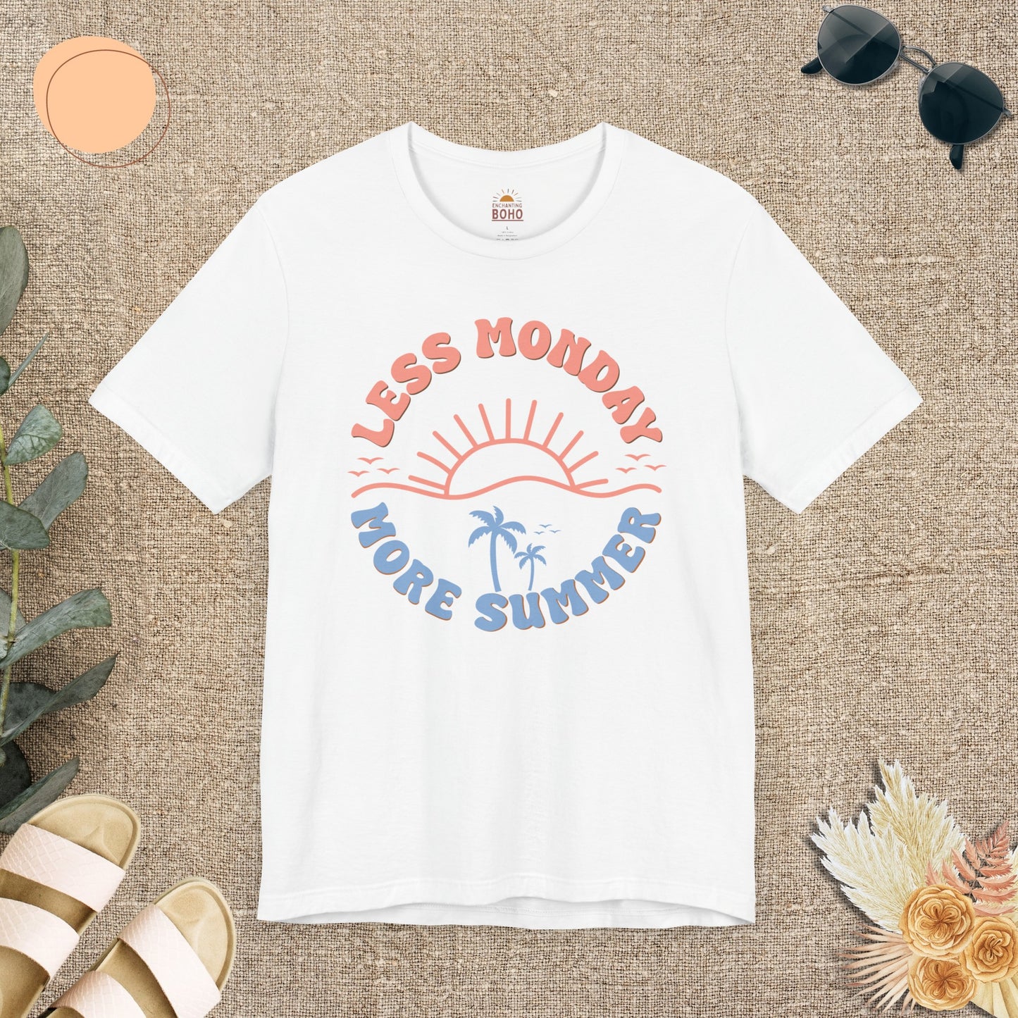 Less Monday More Summer Tee
