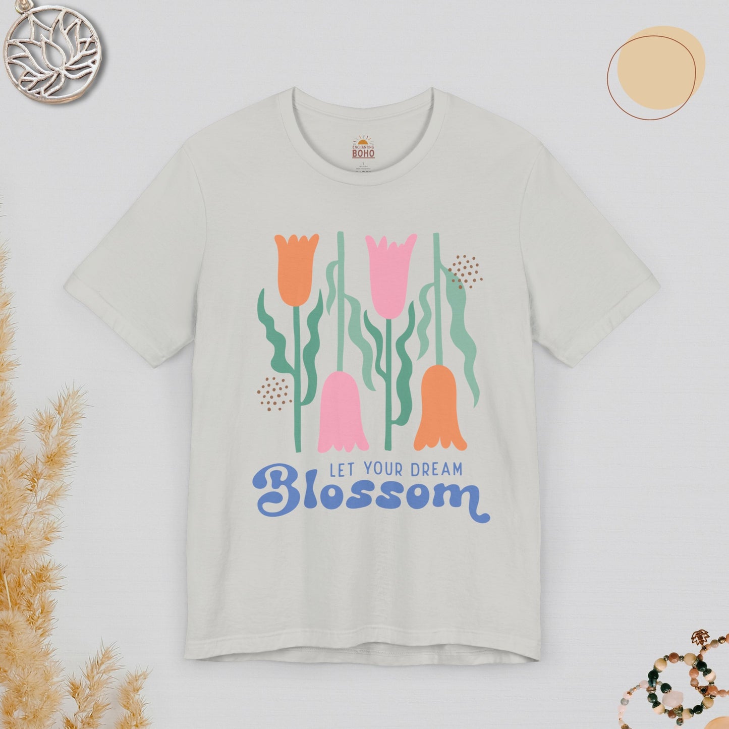 Let Your Dream Blossom Tee