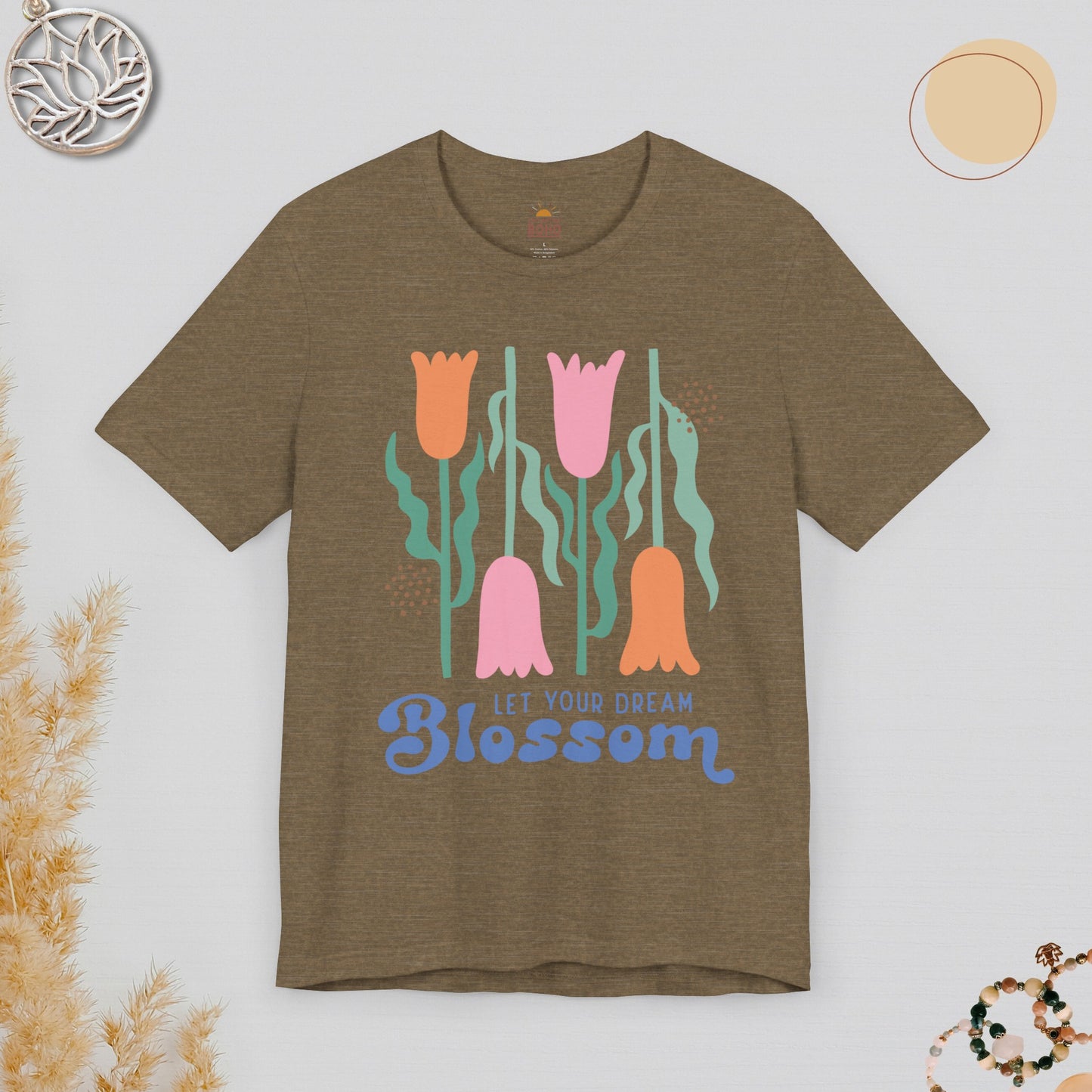 Let Your Dream Blossom Tee