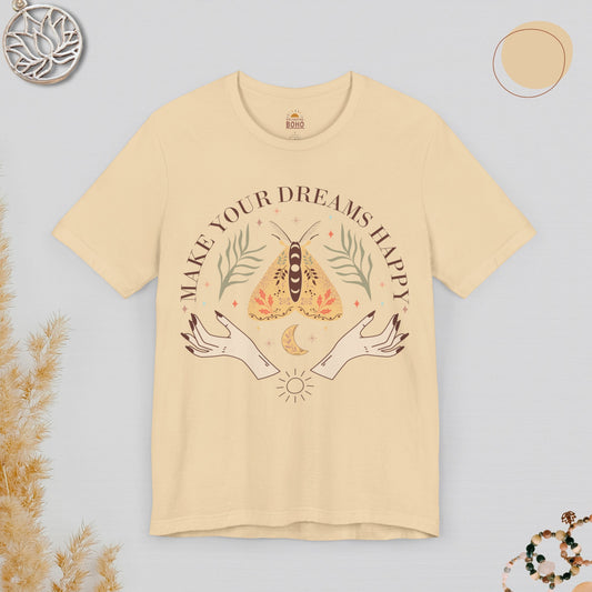 Make Your Dreams Happy Tee