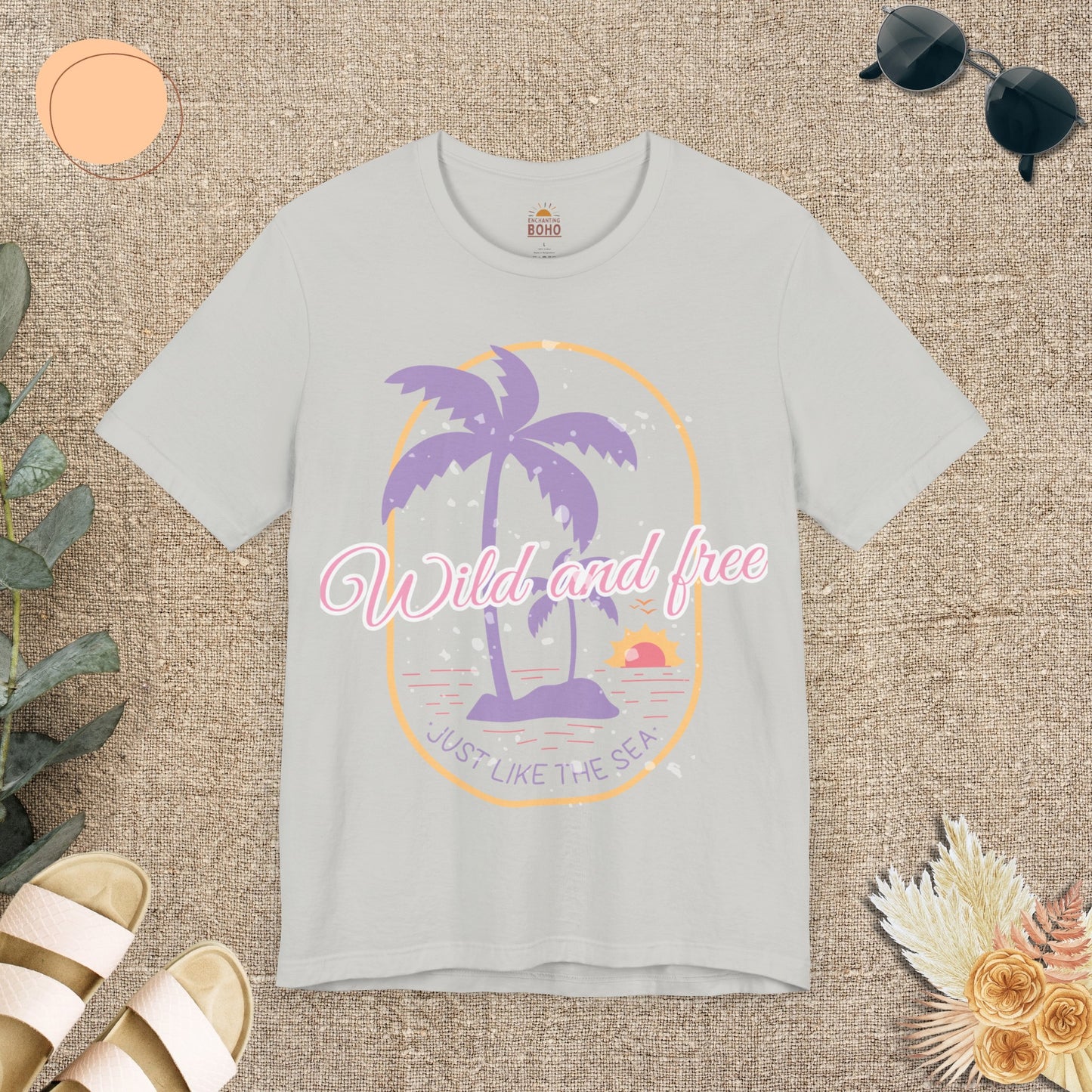 Wild and Free Just Like The Sea Tee