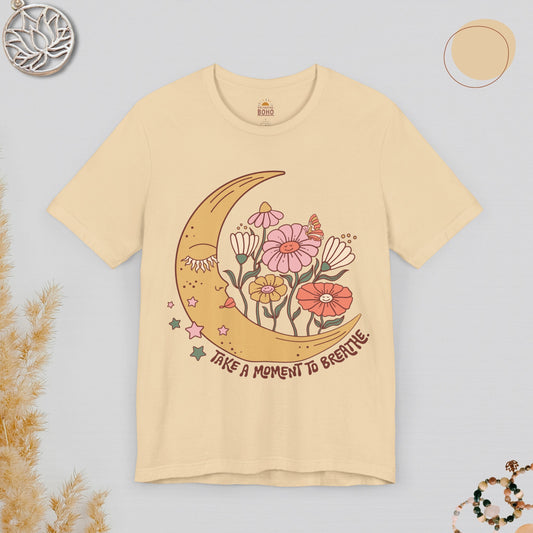 Take A Moment To Breathe Tee