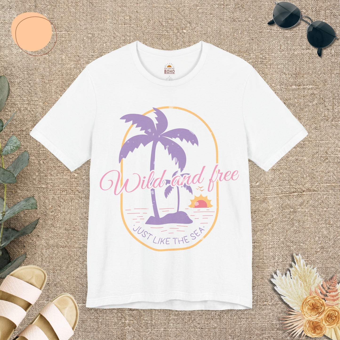 Wild and Free Just Like The Sea Tee
