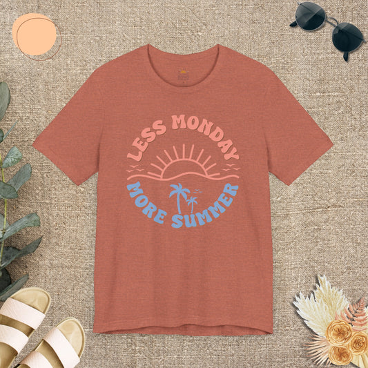 Less Monday More Summer Tee